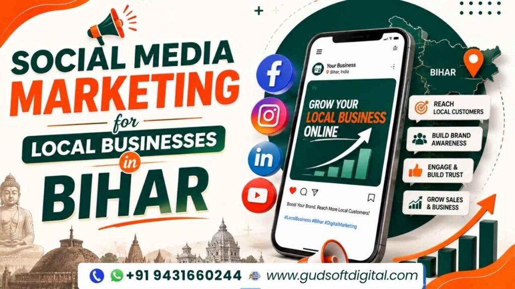 Social Media Marketing for Local Businesses in Bihar