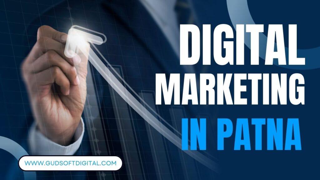 Digital Marketing in Patna